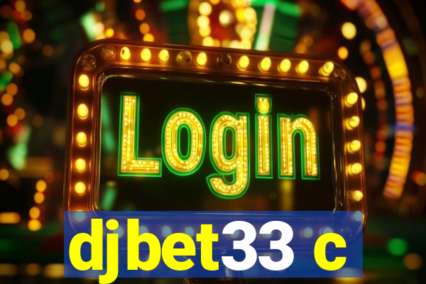 djbet33 c