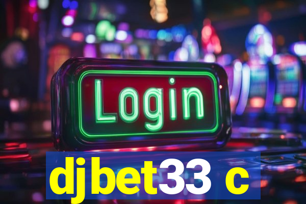 djbet33 c