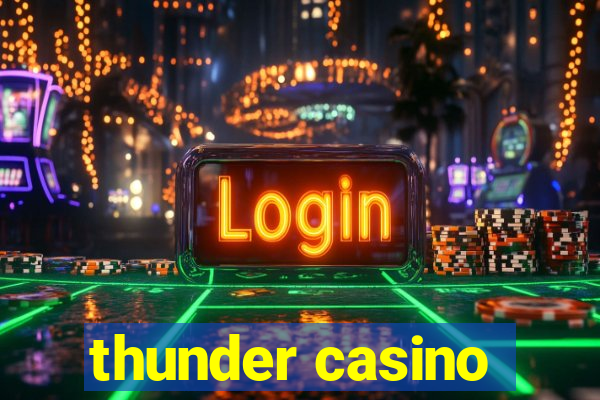 thunder casino