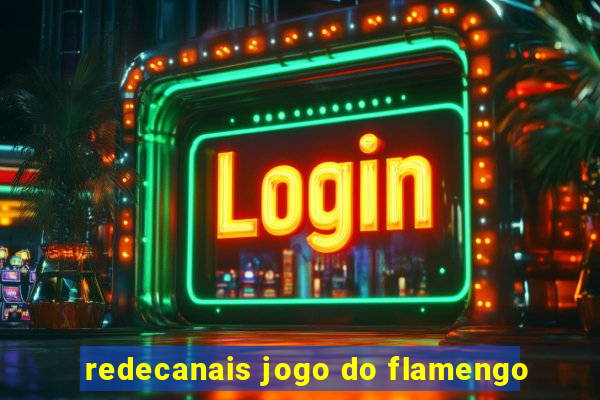 redecanais jogo do flamengo