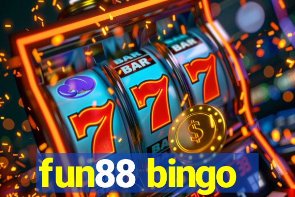 fun88 bingo