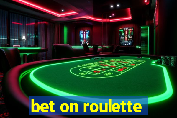 bet on roulette