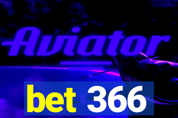 bet 366