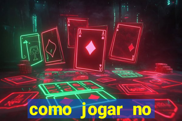 como jogar no esporte bet