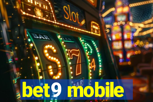 bet9 mobile