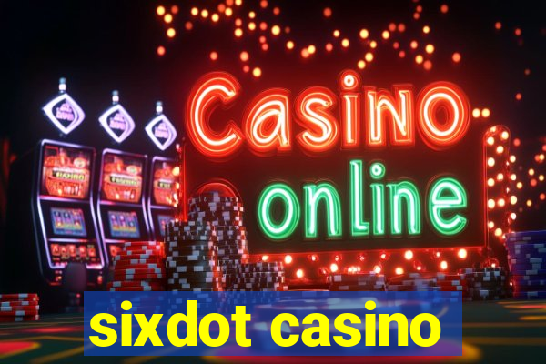 sixdot casino