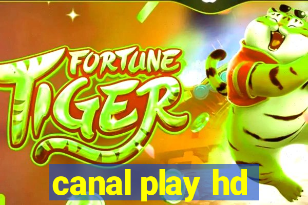 canal play hd