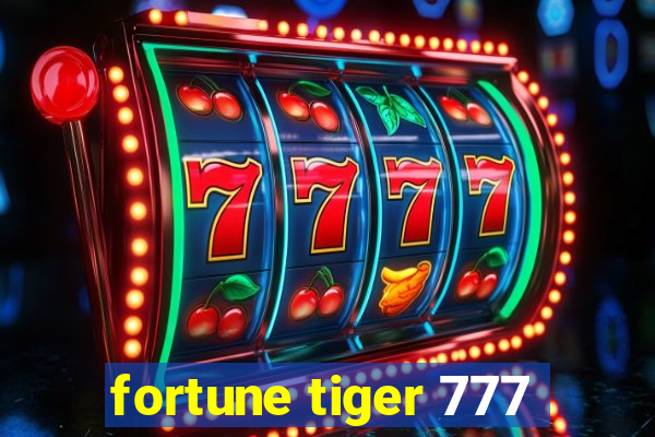 fortune tiger 777