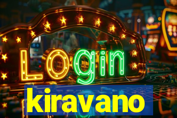 kiravano