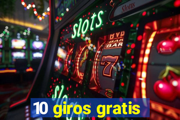 10 giros gratis