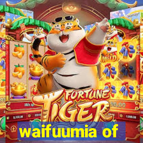 waifuumia of