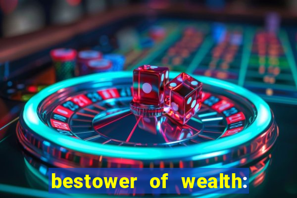 bestower of wealth: chapter 1