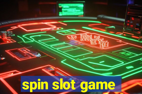 spin slot game