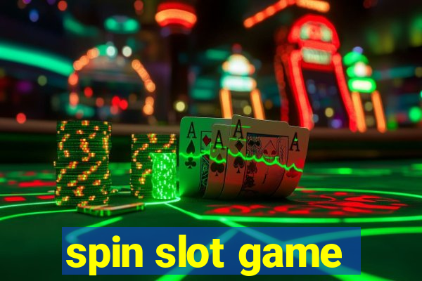 spin slot game