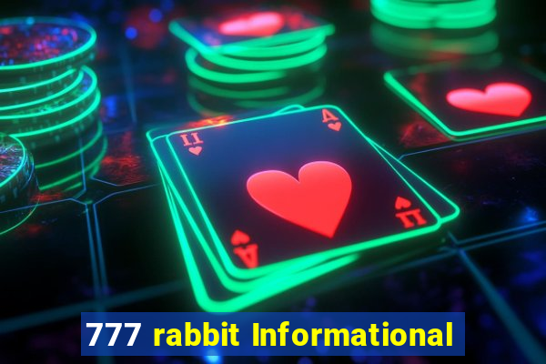 777 rabbit Informational