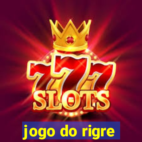 jogo do rigre