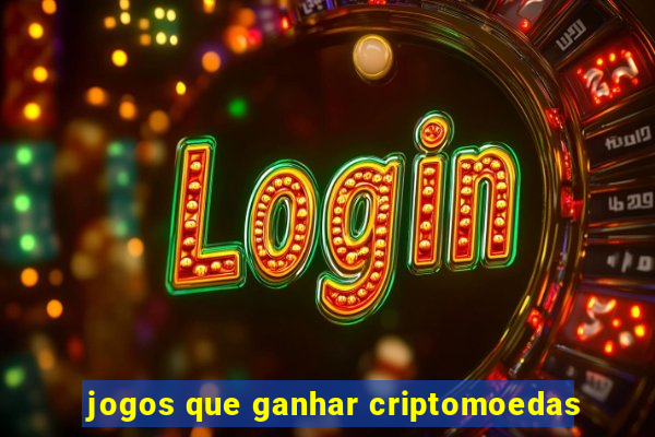 jogos que ganhar criptomoedas