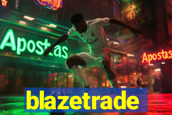 blazetrade