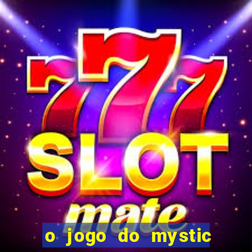 o jogo do mystic bingo paga mesmo