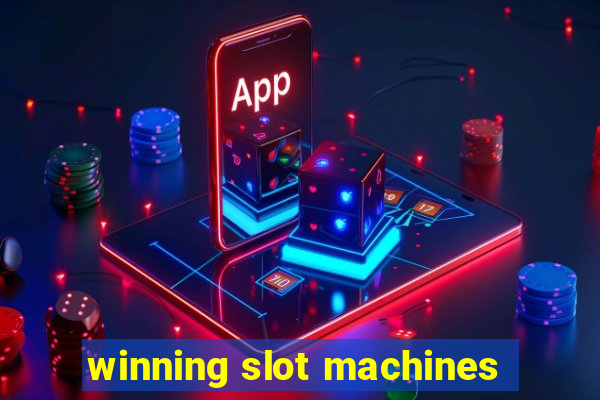 winning slot machines