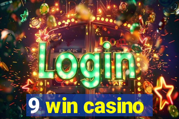 9 win casino