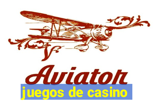 juegos de casino