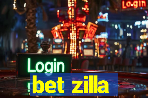 bet zilla