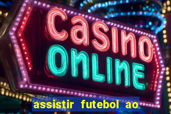 assistir futebol ao vivo portal rmc