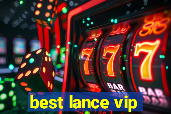 best lance vip