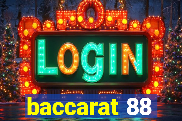 baccarat 88