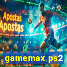 gamemax ps2