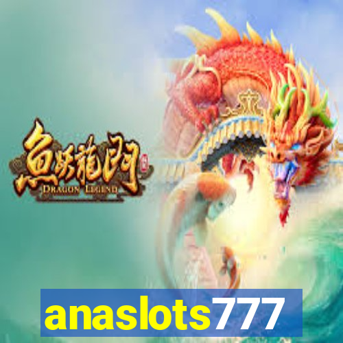 anaslots777