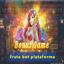 fruta bet plataforma