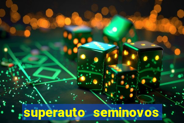 superauto seminovos porto alegre