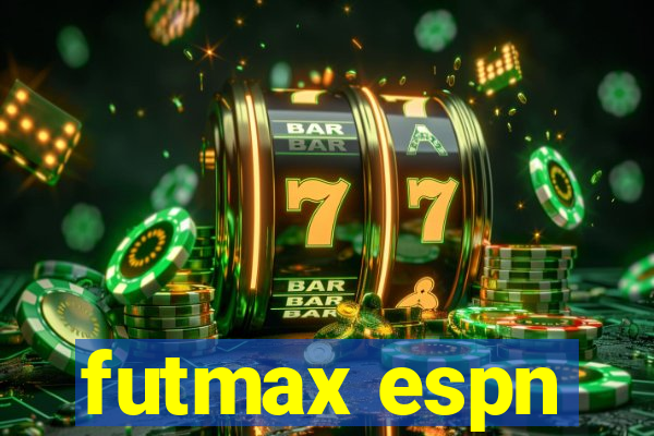 futmax espn