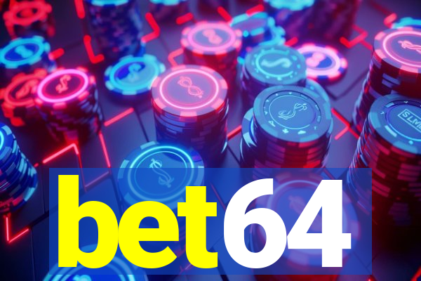 bet64