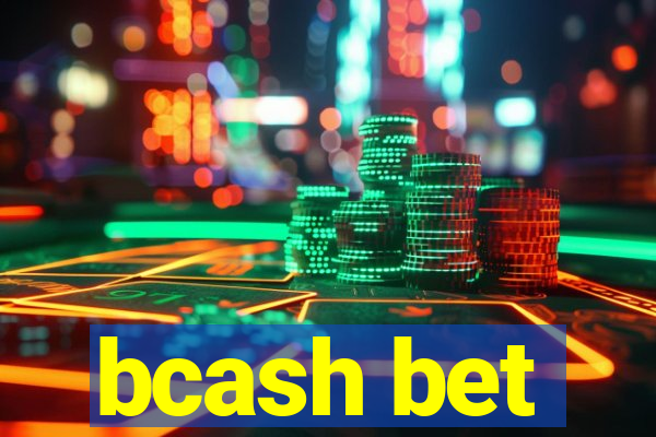 bcash bet