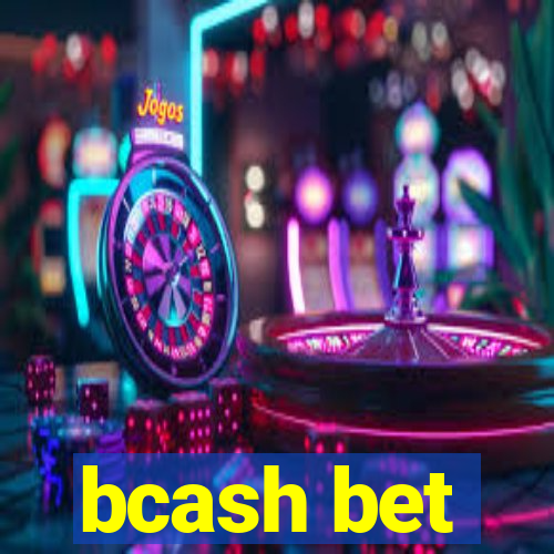 bcash bet