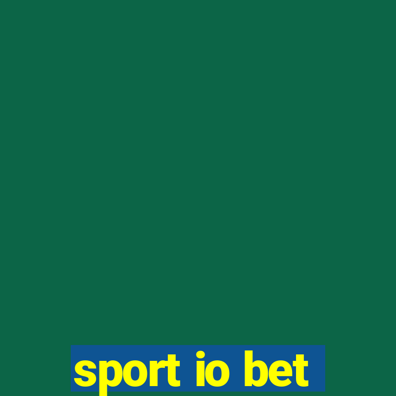 sport io bet