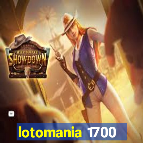 lotomania 1700