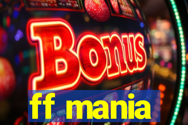 ff mania