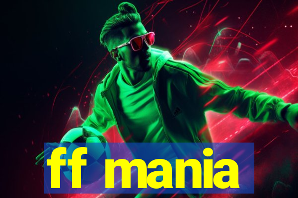 ff mania