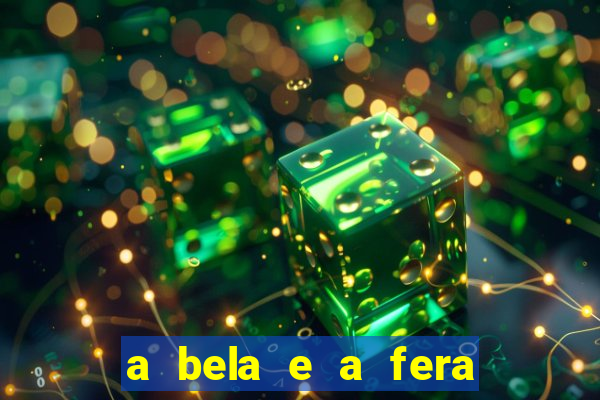 a bela e a fera (2014 filme completo dublado) drive