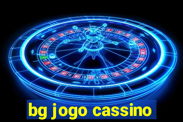 bg jogo cassino