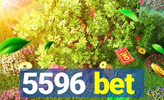 5596 bet