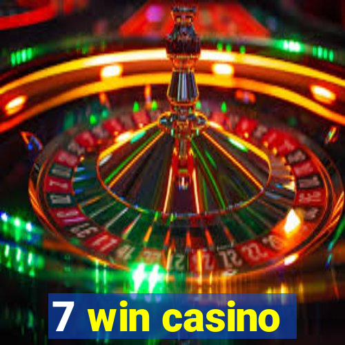 7 win casino