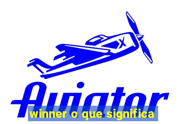 winner o que significa