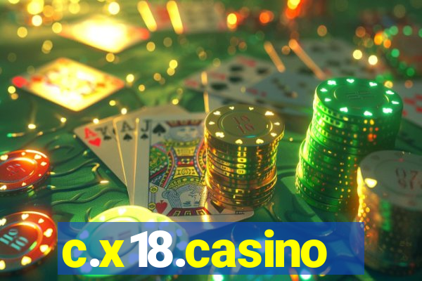 c.x18.casino