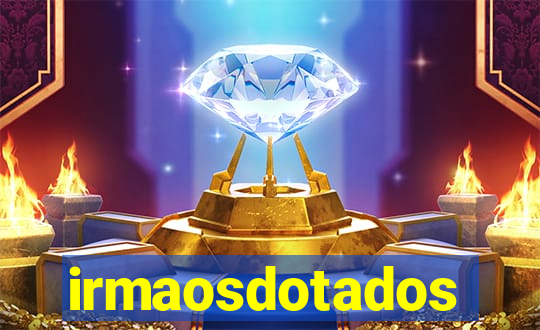 irmaosdotados