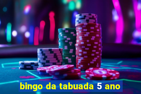 bingo da tabuada 5 ano